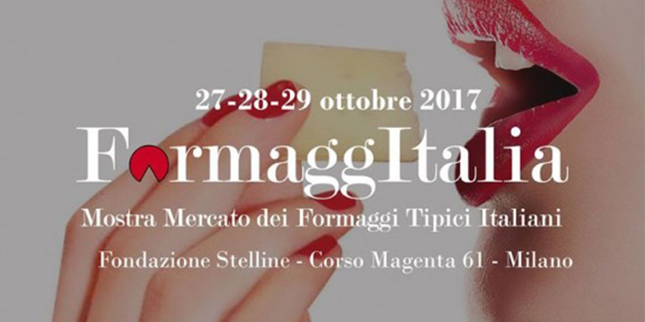 FORMAGGITALIA | 27-28-29 OTTOBRE 2017