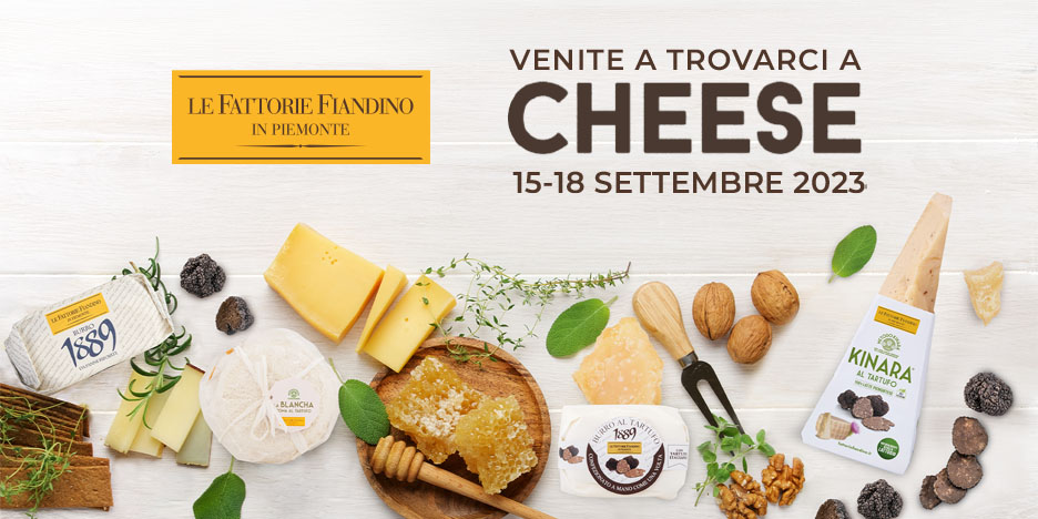 Le Fattorie Fiandino saranno presenti a Cheese