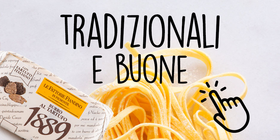 Tradizionali e buone